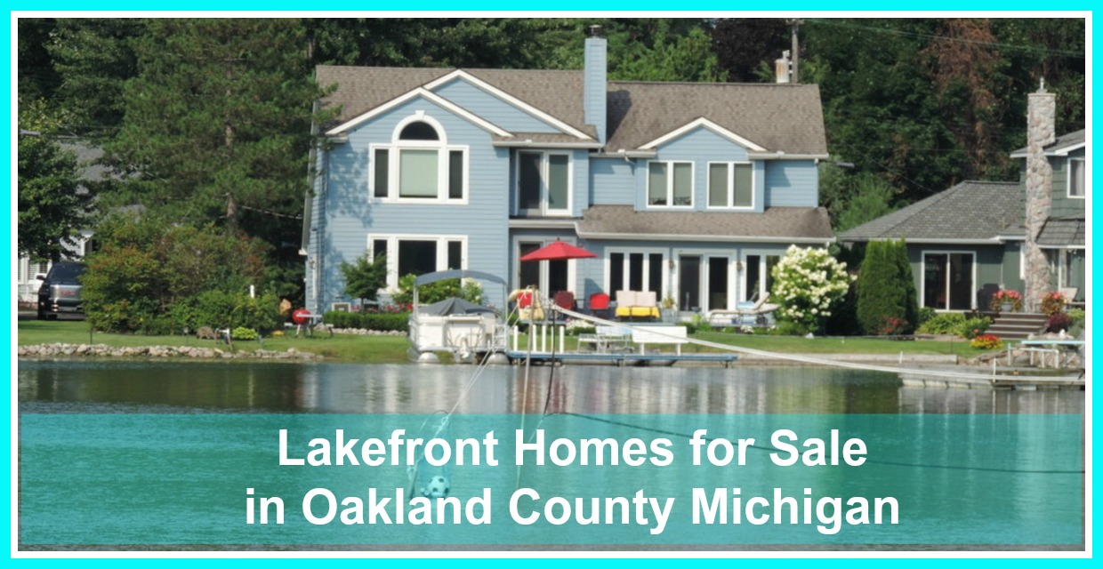 Lakefront Homes for Sale in Oakland County Michigan